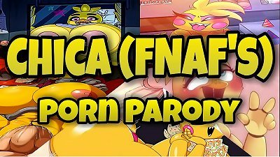 Chica (FNAF'S) - Parody porno hardcore